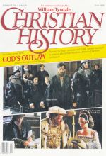 Christian History Magazine #16 - William Tyndale