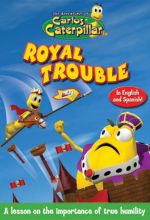 Carlos Caterpillar #11: Royal Trouble