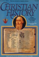 Christian History Magazine #21 - Caspar Schwenckfeld:  Forgotten Reformer
