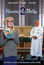 Heavens To Betsy 2 