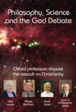 Philosophy, Science and the God Debate