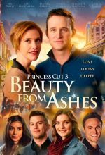 Princess Cut 3: Beauty From Ashes
