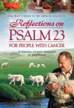 Reflections On Psalm 23 For People With Cancer - .MP4 Digital Download