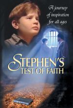 Stephen's Test of Faith - .MP4 Digital Download