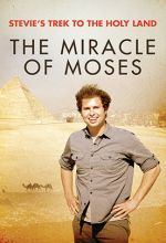 Stevie's Trek to the Holy Land: The Miracle of Moses