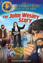 Torchlighters: The John Wesley Story - .MP4 Digital Download