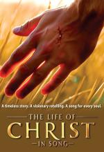 The Life of Christ in Song