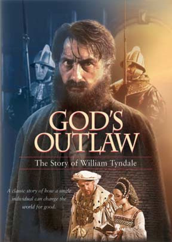 God S Outlaw The Story Of William Tyndale Dvd Vision Video