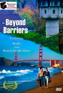 Beyond Barriers: Walls / Reach For The Stars  