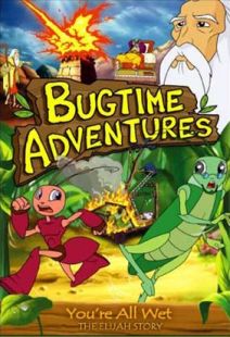 Bugtime Adventures - Episode 4 - You’re All Wet - The Elijah Story - .MP4 Digital Download