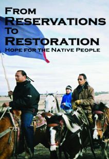 From Reservations to Restoration: Hope for the Native People - .MP4 Digital Download