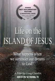 Life on the Island of Jesus
