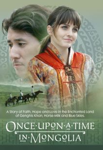 Once Upon a Time in Mongolia