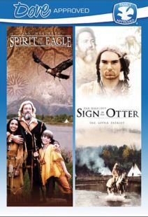 Spirit of the Eagle / Sign of the Otter