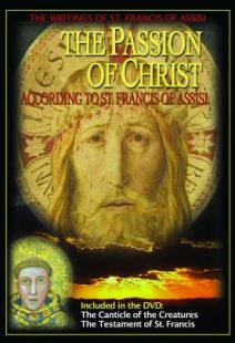 The Passion Of Christ According To St. Francis - .MP4 Digital Download