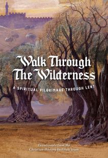Walk Through the Wilderness - Lenten Devotional