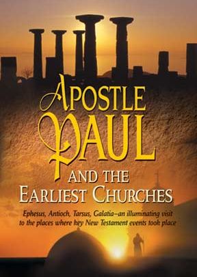 Apostle Paul And The Earliest Churches