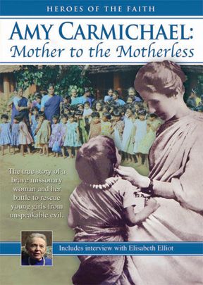 Amy Carmichael: Mother to the Motherless - .MP4 Digital Download
