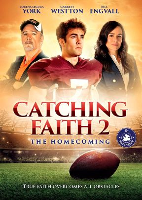 Catching Faith 2: The Homecoming