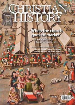 Christian History Magazine #137 - Church and Marketplace