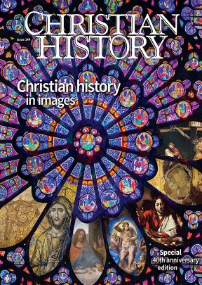 Christian History Magazine #144 -  Anniversary Edition