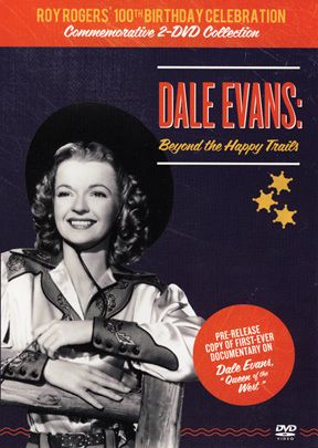 Dale Evans: Beyond the Happy Trails