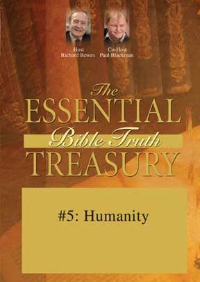 Essential Bible Truth Treasury #5: Humanity - .MP4 Digital Download