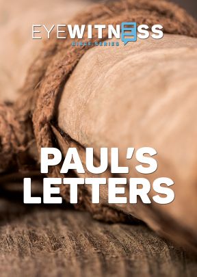 Eyewitness Bible - Paul's Letters 