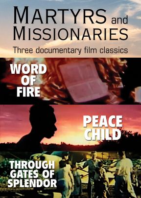 Gospel Films Archive: Martyrs and Missionaries
