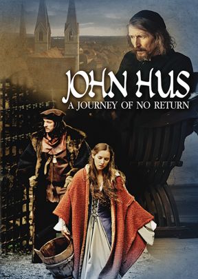 John Hus - A Journey of No Return