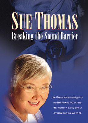 Sue Thomas: Breaking the Sound Barrier