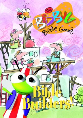 The Bedbug Bible Gang: Bible Builders! - .MP4 Digital Download