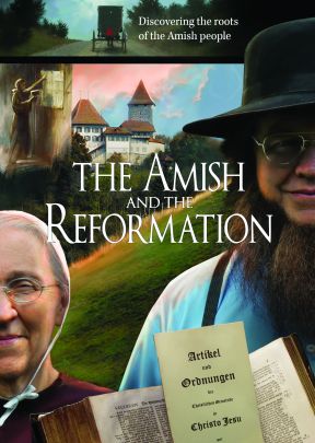 The Amish and the Reformation - .MP4 Digital Download