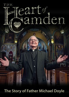 The Heart of Camden: The Story of Father Michael Doyle