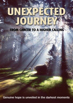 Unexpected Journey: From Cancer to a Higher Calling - .MP4 Digital Download