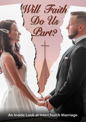 Will Faith Do Us Part? An Inside Look at Interchurch Marriage - .MP4 Digital Download